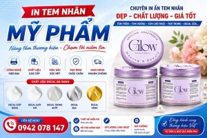 In Tem Nhãn Mỹ Phẩm Giá Rẻ Tại TPHCM – Thiết Kế Miễn Phí